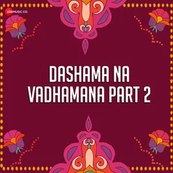 Dashama Na Vadhamana Part 2 Non Stop - Instrumental